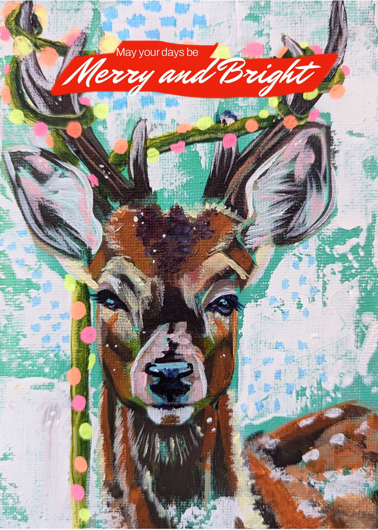 image of a deer with antlers and colorful text on a textured background. print of original painting.
